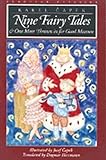 Nine Fairy Tales: and One More Thrown in for Good Measure (European Classics)