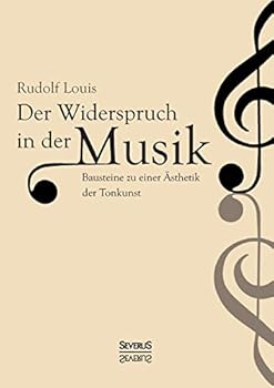 Der Widerspruch in Der Musik - Primary Source Edition
