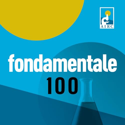 Ep. 100 | Perch&eacute; non &egrave; ancora stata trovata la cura contro il cancro?