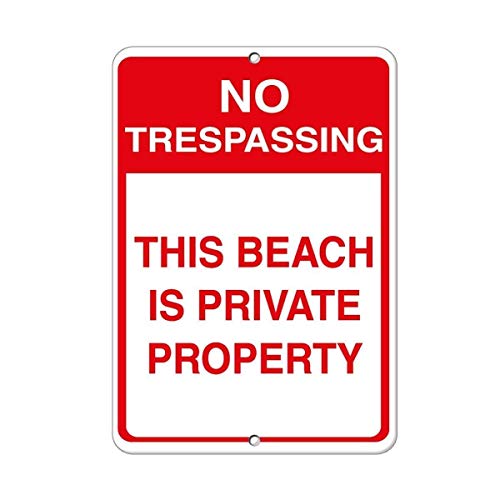 Warning Sign No Trespassing This Beach is Private Property Business 12X8 Inches Metal Tin
