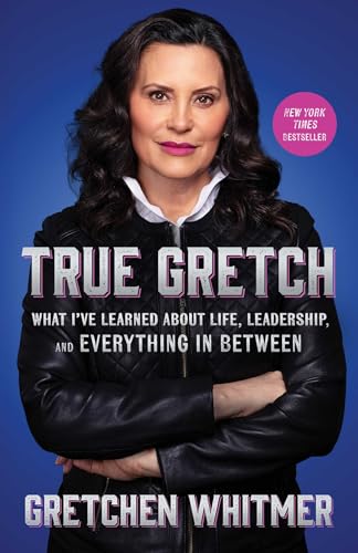 Cover of True Gretch: What I've Learned About Life, Leadership, and Everything in Between