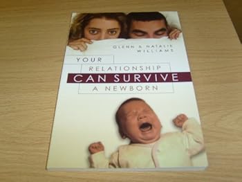 Paperback Your Relationship Can Survive a Newborn Book