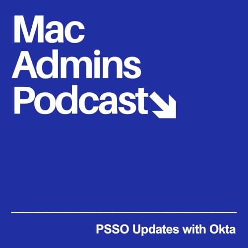 Episode 469: PSSO Updates with Okta