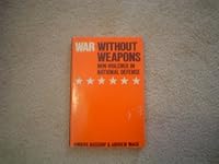 War Without Weapons: Non-violence in National Defense 0805204849 Book Cover