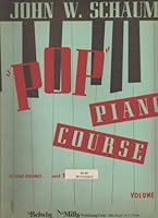 John W. Schaum Pop Piano Course Volume 2 B005HG08MM Book Cover