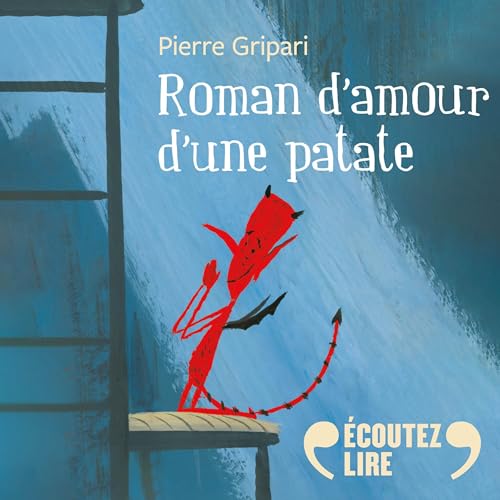 Roman d'amour d'une patate Audiolibro Por Pierre Gripari arte de portada