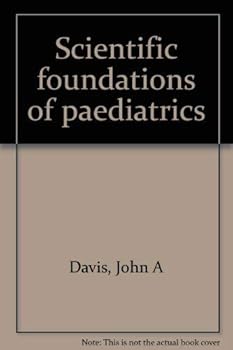 Hardcover Scientific foundations of paediatrics Book