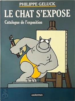 Paperback Chat s'expose (belge) (Le): CATALOGUE DE L'EXPOSITION Book