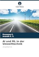 AI und ML in der Umwelttechnik: Umwelttechnik (German Edition) 6208764408 Book Cover