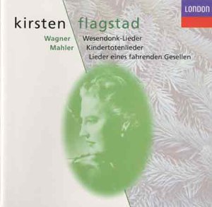 Wagner: Wesendonk Lieder - Mahler: Kindertotenlieder, Lieder eines fahrenden Gesellen [Audio CD]