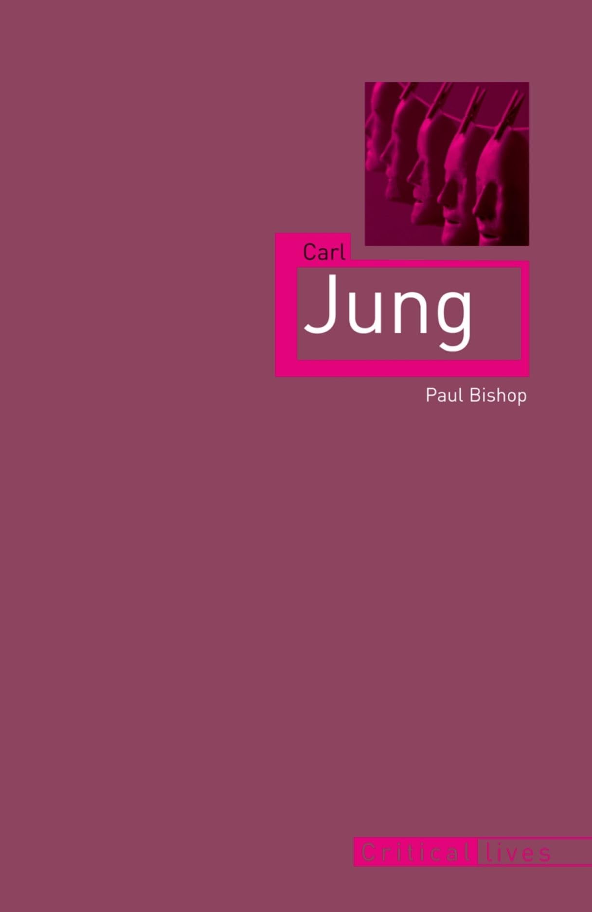 Carl Jung (Critical Lives)
