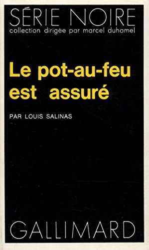 Pot Au Feu Est Assure (Serie Noire 1)