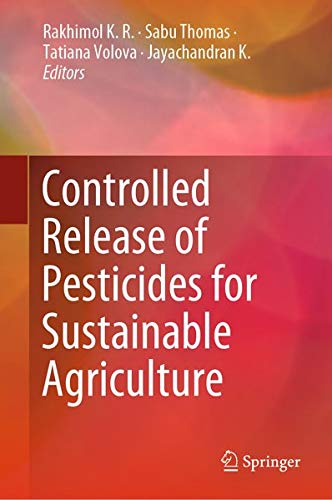 Buy Controlled Release of Pesticides for Sustainable Agriculture — BookShops.in