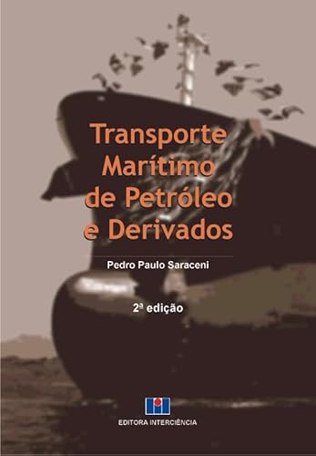 Transporte Marítimo de Petróleo e Derivados