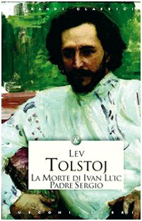 La morte di Iván Iljìc-Padre Sergio La morte di Iván Iljìc-Padre Sergio