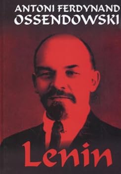 Hardcover Lenin (tw) - Antoni Ferdynand Ossendowski [KSIÄLtKA] [Polish] Book