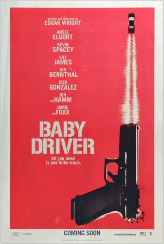 BABY DRIVER - 2017 - original 27x40 Advance Movie Poster - LILY JAMES, KEVIN SPACEY, JON HAMM, ANSEL ELGORT