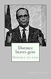  Dormez braves gens: Dormez en paix