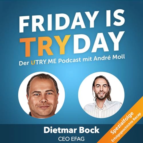 『Spezialfolge Recap: Dietmar Bock, Gr&uuml;nder der EFAG, &uuml;ber Mut, Markenpower und die Kunst, im Jetzt zu leben』のカバーアート