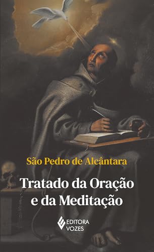 Tratado da oração e da meditação – Sem orelhas: