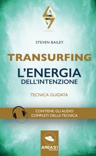 Transurfing. L'Energia dell'Intenzione: Tecnica Guidat