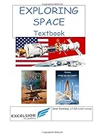 Exploring Space: The High Frontier 1537597086 Book Cover