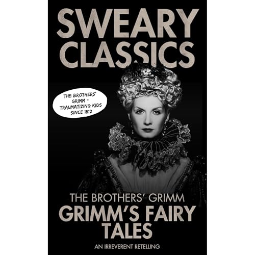 Grimm's Fairy Tales Audiolibro Por Sweary Classics arte de portada