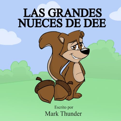 Las Grandes Nueces de Dee (Spanish Edition)