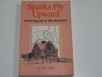 Paperback Sparks Fly Upward Book