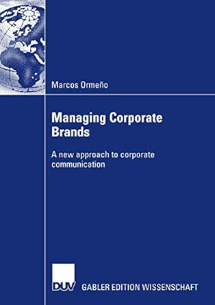 Managing Corporate Brands: A new approach to corporate communication 2007th Edition book cover