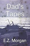 Dad's Tapes