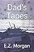 Dad's Tapes