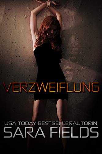 Verzweiflung: Ein rauer Alpha-Liebesroman (Die Omegaborn Trilogie 2) Verzweiflung: Ein rauer Alpha-Liebesroman (Die Omegaborn Trilogie 2)