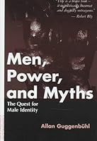 Men, Power, and Myths: The Quest for Male Identity 0826407811 Book Cover