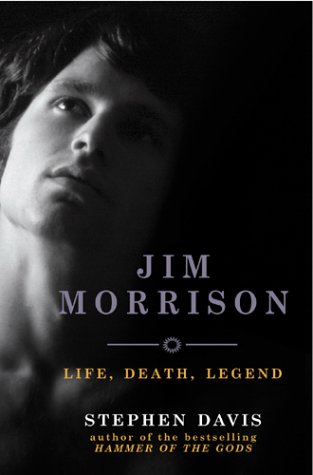 Jim Morrison: Life, Death, Legend