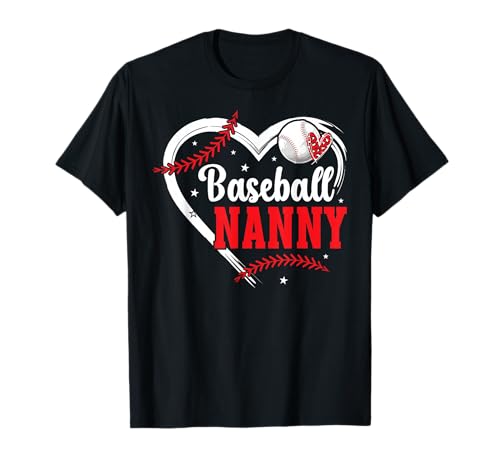Baseball Nanny Heart Nanny Of A Baseball Player Nanny T-Shirt