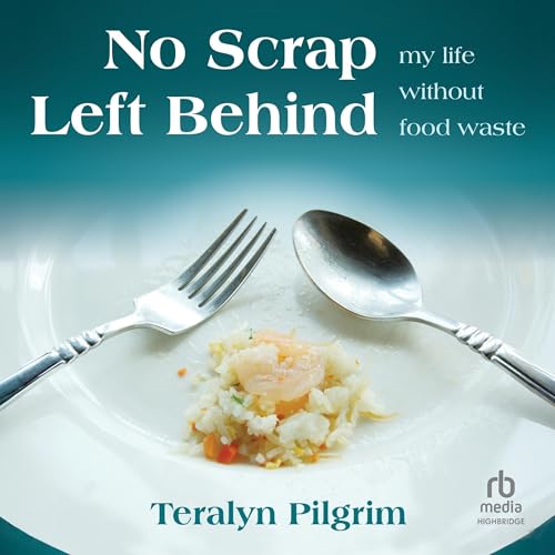 No Scrap Left Behind by Teralyn Pilgrim episode artwork