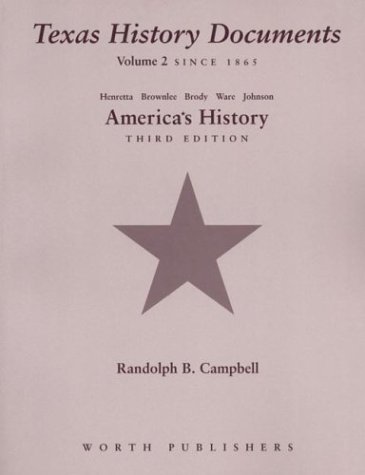 Texas DOC Vol 2 T/A Amer Hist 3e Henretta