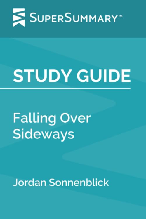 Study Guide: Falling Over Sideways by Jordan Sonnenblick (SuperSummary)