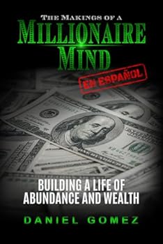 Paperback The Makings of a Millionaire Mind: En Espanol Book