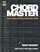 The Chord Master- How to Find and Choose the Right Guitar Chords Book/CD (Softcover)