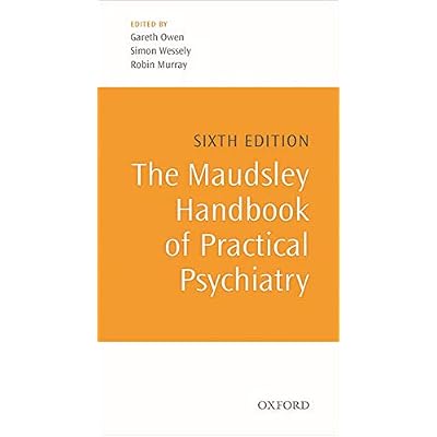 The Maudsley Handbook of Practical Psychiatry