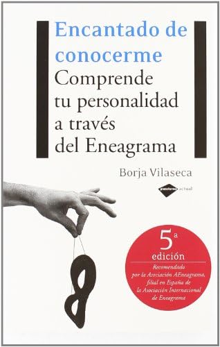 Encantado De Conocerme 5ヲed: Comprende tu personalidad a través del Eneagrama (Actual)