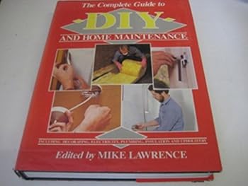 Hardcover The Complete Guide To DIY And Home Maintenance Book