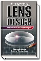 Introduction to Lens Design: With Practical Zemax Examples 0943396751 Book Cover