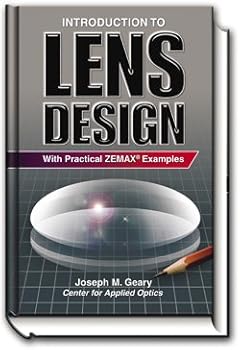 Hardcover Introduction to Lens Design: With Practical Zemax Examples Book