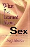 What I've Learned about Sex