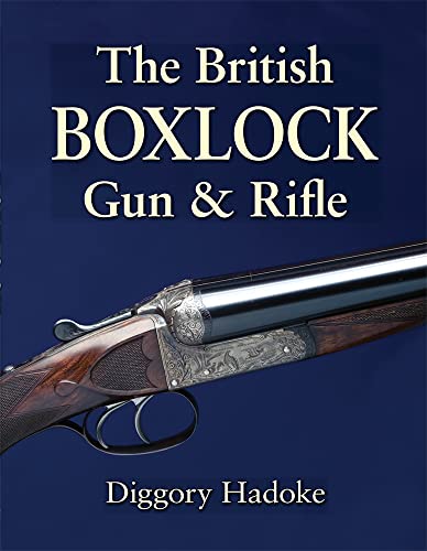 The British Boxlock Gun & Rifle
