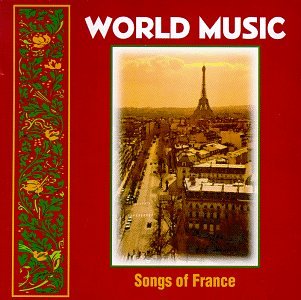 Songs of France [Audio CD] Various Artists