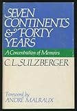 Seven Continents and Forty Years: A Concentration of Memoirs